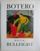 Botero Bullfight &ndash; Jean Cau, Album Pictura, Carte Arta
