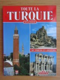 Toute la Turquie. 205 Illustrations en couleurs