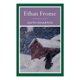 Ethan Frome Other Stories, Edith Wharton