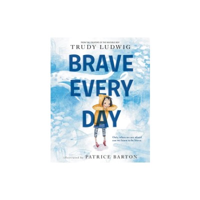Brave Every Day foto