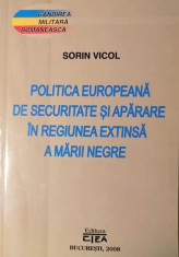 POLITICA EUROPEANA DE SECURITATE ?I APARARE IN REG. EXTINSA A M. NEGRE - S VICOL foto