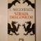 I. Negoițescu - Straja dragonilor (ed. Ion Vartic)