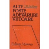 Alte foste adevaruri viitoare