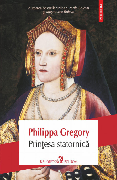 Philippa Gregory - Prințesa statornică