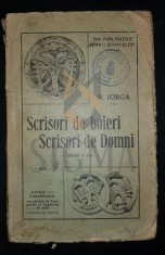 IORGA NICOLAE, SCRISORI DE BOIERI, SCRISORI DE DOMNI, 1925, Valenii de Munte