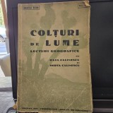 Colturi din lume, Lecturi Geografice - Raul Călinescu, Herta Călinescu