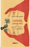 Luminita, proasta mica sau amintiri dintr-o alta copilarie - Luminita Ignea