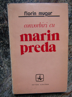 Florin Mugur - Convorbiri cu Marin Preda, 1973 foto
