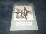 L N TOLSTOI - POVESTIRI 1985