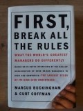 First break all the rules- Marcus Buckingham, Curt Coffman