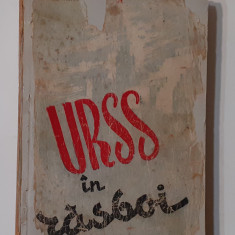 URSS In Rasboi - Rusia In Razboi 1946 (Vezi Descrierea) POZE CUPRINS