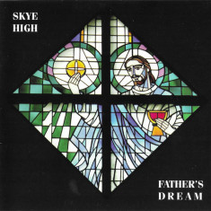 CD Skye High ‎– Father's Dream