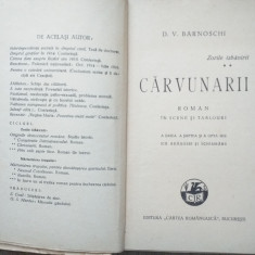 BARNOSCHI D. V. (Dedicatie si Autograf!) CARVUNARII, 1937