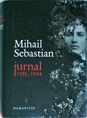Mihail Sebastian - Jurnal 1935-1944 foto