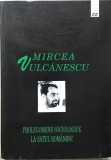 Prolegomene sociologice la satul romanesc - Mircea Vulcanescu