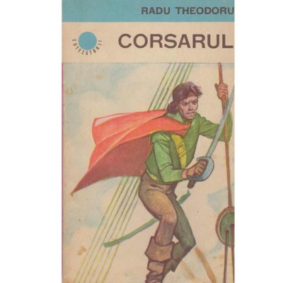 Radu Theodoru - Corsarul - roman - 121253 foto