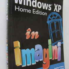 Windows XP Home Edition - Shelley O'Hara , Kate Shoup Welsh