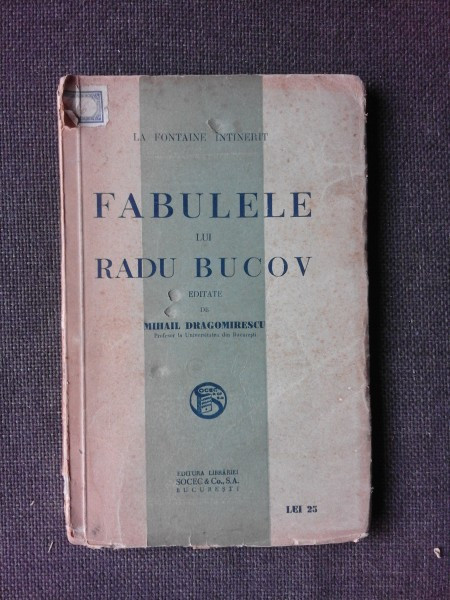 FABULELE LUI RADU BUCOV , EDITATE DE MIHAIL DRAGOMIRESCU