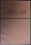 STEFAN POPESCU (SABIN VASIA): LEROI-LER (VERSURI/CADRAN 1941/DEDICATIE-AUTOGRAF)