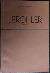 STEFAN POPESCU (SABIN VASIA): LEROI-LER (VERSURI/CADRAN 1941/DEDICATIE-AUTOGRAF)