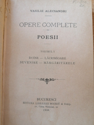 V. Alecsandri - Opere complete - Poesii , Doine si lacrimioare ,1896, dedicatie foto