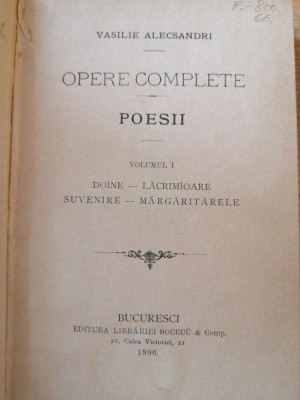 V. Alecsandri - Opere complete - Poesii , Doine si lacrimioare ,1896, dedicatie foto