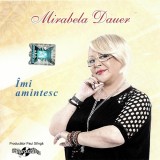 CD Mirabela Dauer Imi amintesc - nou - in tipla