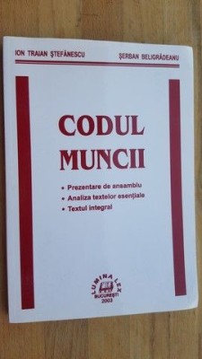 Codul muncii- Ion TraianStefanescu, Serban Beligradeanu foto