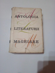 ANTOLOGIA LITERATURII MAGHIARE ( vol. 1 ) ~ COLECTIV foto