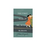 The First Wish of Mr. Murray McBride