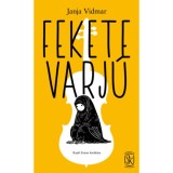 Fekete varj&uacute; - Janja Vidmar
