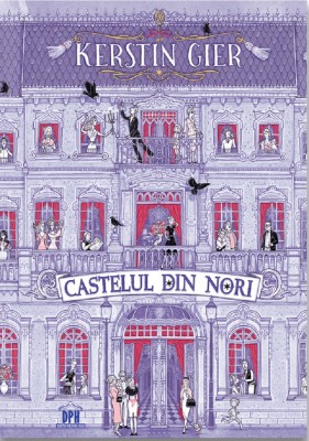 Castelul Din Nori, Kerstin Gier - Editura DPH foto