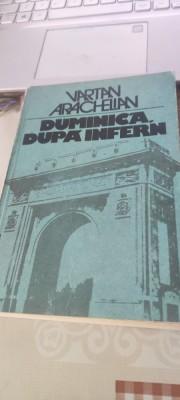 Vartan Arachelian - Duminica, dupa infern foto