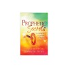 Prophetic Secrets: Learning the Language of Heaven