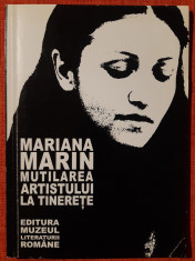 Mariana Marin - Mutilarea artistului la tinerete foto