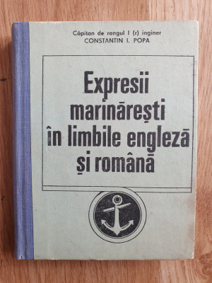 EXPRESII MARINARESTI IN LIMBILE ENGLEZA SI ROMANA - Constantin Popa foto