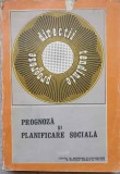 PROGNOZA SI PLANIFICARE SOCIALA-AURELIA ROMAN, PAVEL APOSTOL SI COLAB.-237927