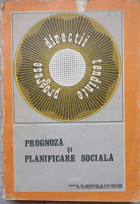 PROGNOZA SI PLANIFICARE SOCIALA-AURELIA ROMAN, PAVEL APOSTOL SI COLAB.-237927 foto