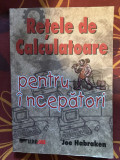 Joe Habraken - Retele de calculatoare pentru incepatori