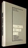 Proiectarea betonului armat - Igor Tertea, Traian Onet, Marieta Beuran, Pacurar, 1975, STARE FB!!! ***RASFOIESTE! CITESTE!!!***