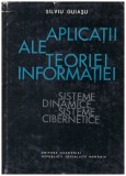 Silviu Guiasu - Aplicatii ale teoriei informatiei - sisteme dinamice - sisteme cibernetice - 129797