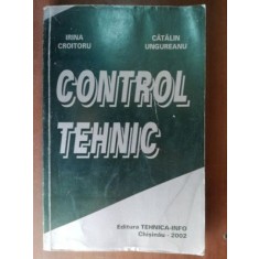 Control tehnic- Irina Croitoru, Catalin Ungureanu