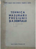 S. Manolescu - Tehnica masurarii presiunii si a debitului (editia 1958)