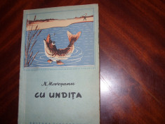 N. MOROSANU - CU UNDITA ( 1957, rara, ilustrata ) * foto