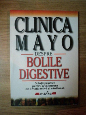 CLINICA MAYO DESPRE BOLILE DIGESTIVE de DR. JOHN E. KING foto