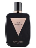 Cumpara ieftin Roos &amp; Roos, Oud Vibration, Apă de parfum, Femei, 100 ml