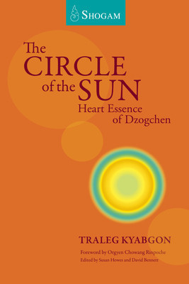 The Circle of the Sun: Heart Essence of Dzogchen foto