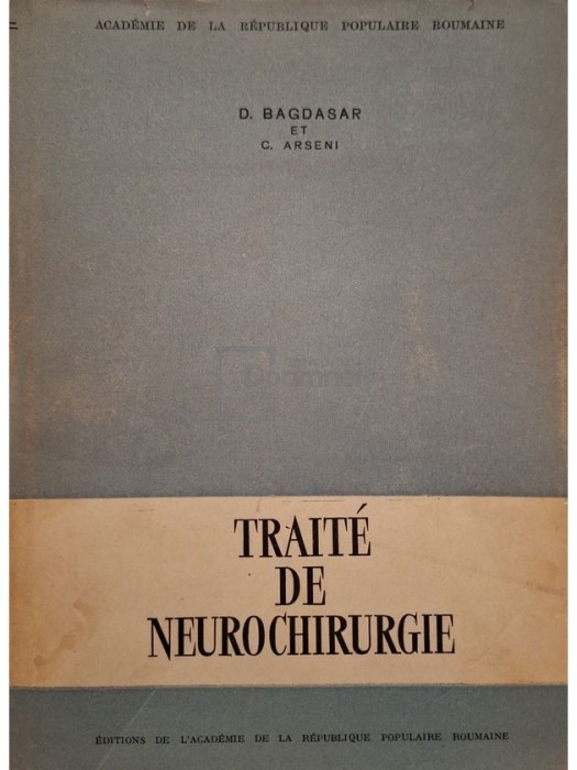 D. Bagdasar - Traite de neurochirurgie