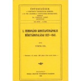 I. Ferdin&aacute;nd konstantin&aacute;polyi b&eacute;ket&aacute;rgyal&aacute;sai 1527-1547 - T&ouml;r&ouml;k P&aacute;l
