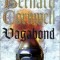 Bernard Cornwell - Vagabond